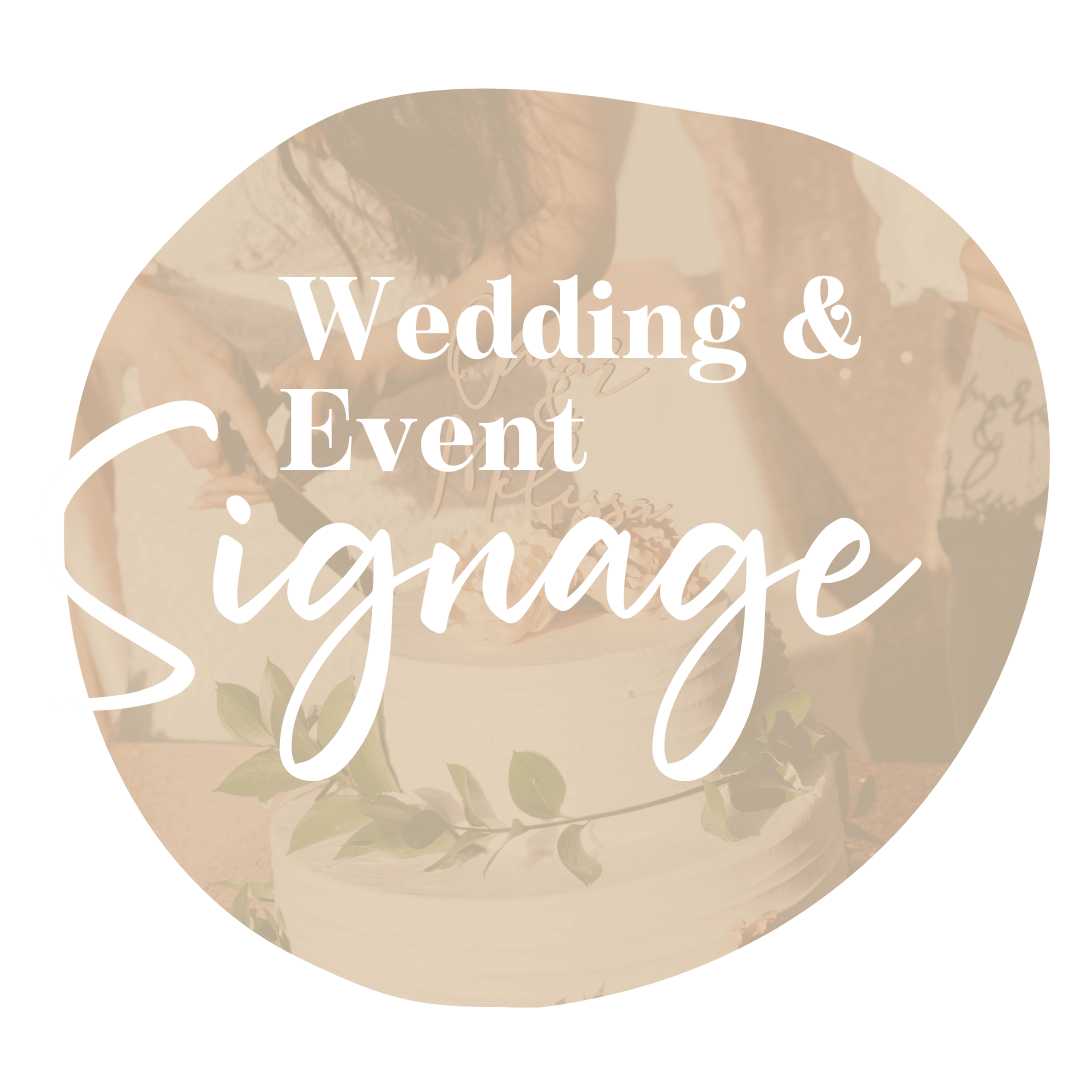 Wedding & Event Signage